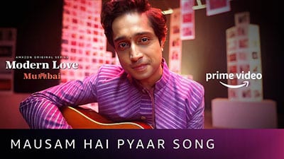 Mausam Hai Pyaar Lyrics — Modern Love: Mumbai | Nikhil D’souza