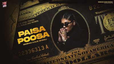 Paisa Poosa Lyrics — Simiran Kaur Dhadli