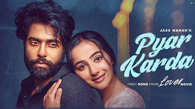 Pyar-Karda-Lyrics-Translation-Lover-Jass-Manak