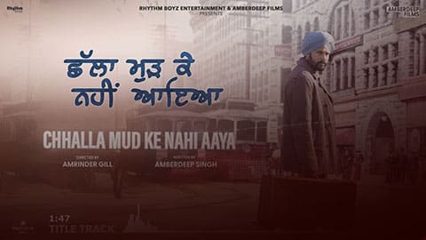 Chhalla Mud Ke Nahi Aaya Movie Songs Lyrics | Translations