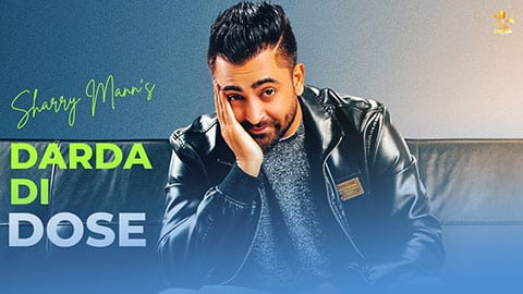 Darda Di Dose Lyrics — Sharry Maan
