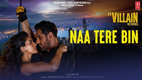 Naa-Tere-Bin-Lyrics-Meaning-Ek-Villain-Returns