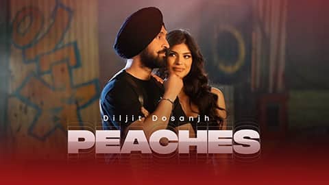 Peaches Lyrics Translation — Diljit Dosanjh