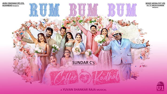 Rum Bum Bum Lyrics — Coffee With Kadhal