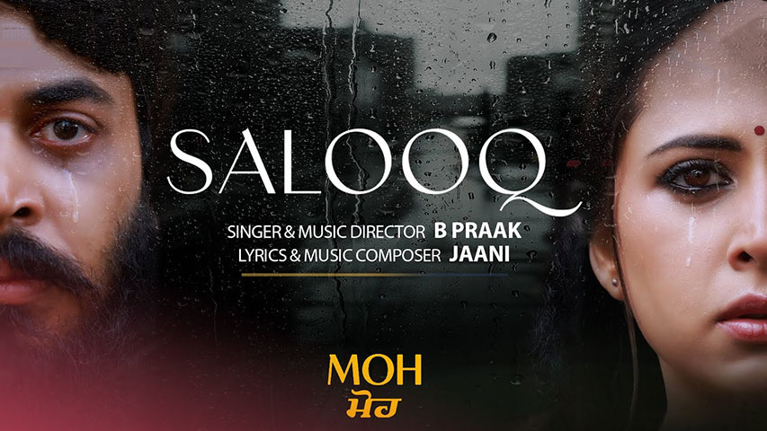 Salooq Lyrics — Moh | B Praak