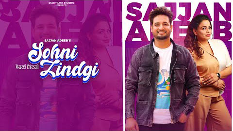 Sohni Zindagi Lyrics — Sajjan Adeeb