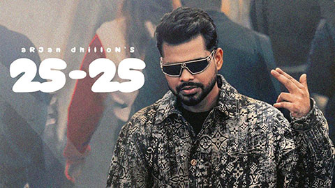 25-25 Lyrics — Arjan Dhillon