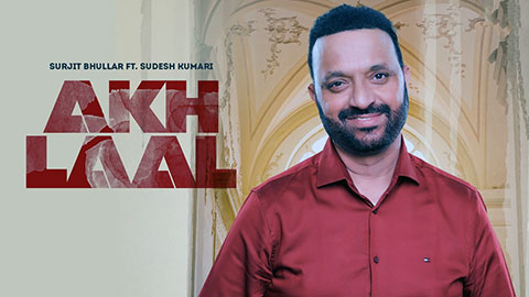 Akh Boldi Lyrics — Surjit Bhullar