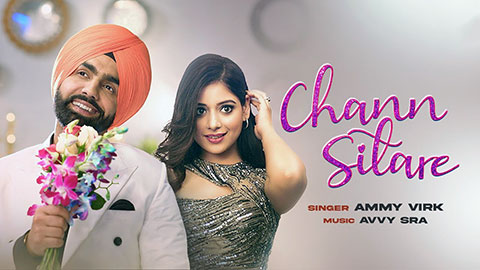 Chann Sitare Lyrics Meaning — Oye Makhna | Ammy Virk