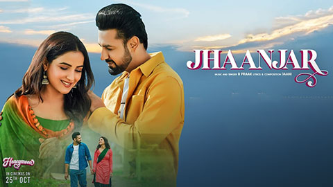 Jhanjar Lyrics Translation — Honeymoon | B Praak