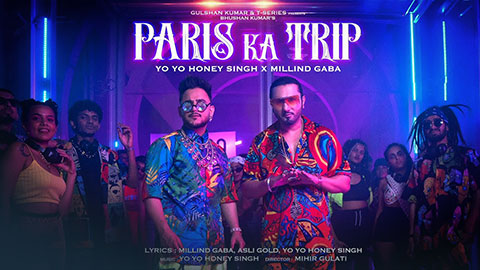 Paris Ka Trip Lyrics English Translation: Yo Yo Honey Singh | Millind Gaba