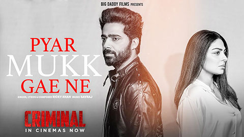 Pyar Muk Gaye Ne Lyrics — Ricky Khan