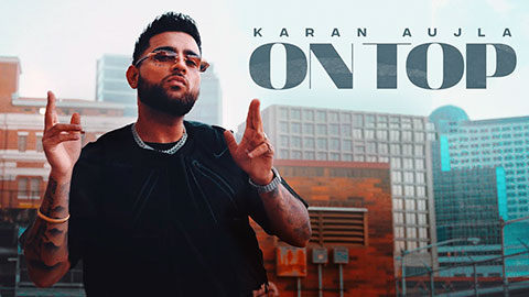 On Top Utte Dekh Lyrics — Karan Aujla
