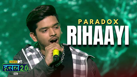 Rihaayi Lyrics English Meaning — Paradox | MTV Hustle 2.0