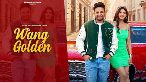 Wang-Golden-Lyrics-Jyotica-Tangri-Sajjan-Adeeb