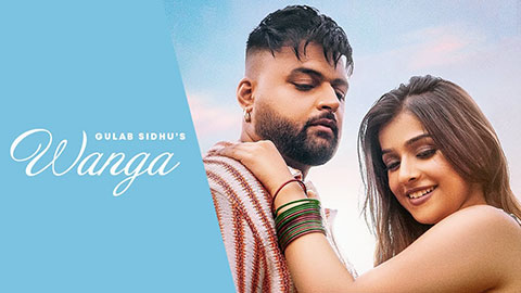 Wanga Lyrics — Gulab Sidhu
