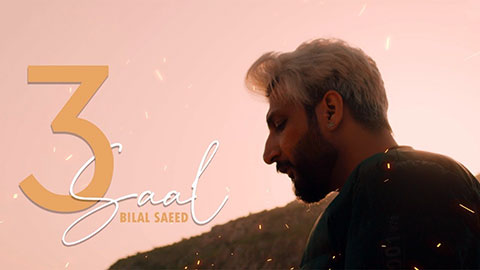 3 Saal Lyrics — Bilal Saeed