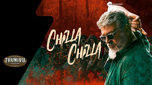 Chilla Chilla Lyrics Translation — Thunivu | Anirudh Ravichander | Ft. Ajith Kumar