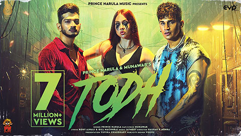 Todh Lyrics — Munawar | Prince Narula | Odon Teri Tod Lage Jatt Nu