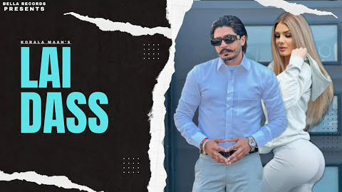 Lai Dass Lyrics — Gurlej Akhtar | Korala Maan