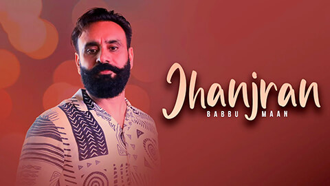 Jhanjran Lyrics Babbu Maan