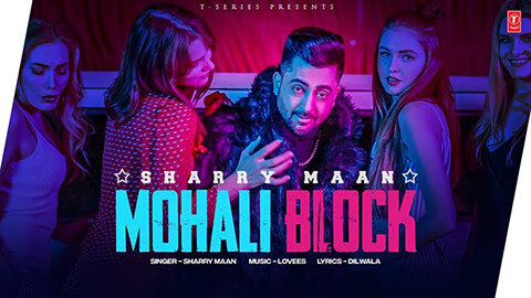 Mohali Block Lyrics — Sharry Maan