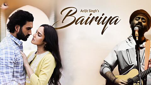 Bairiya Lyrics Translation — Arijit Singh