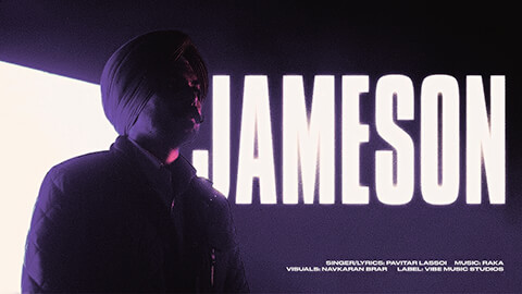 Jameson Lyrics — Pavitar Lassoi