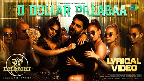 O Dollar Pillaga Lyrics — Das Ka Dhamki | Vishwak Sen