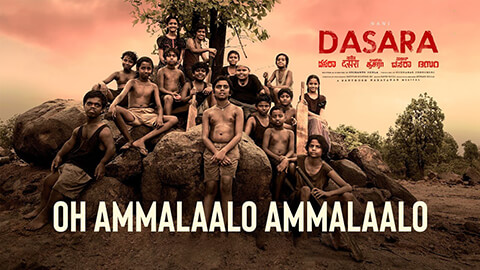 Oh Ammalaalo Ammalalo Lyrics Translation — Dasara | Anurag Kulkarni