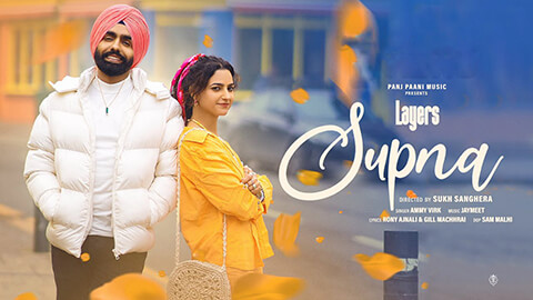 SUPNA LYRICS — Ammy Virk | Ve Raati Channa Mainu Aya Ik