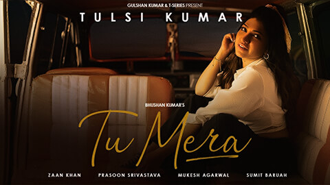 Tu Mera (Truly Konnected) Lyrics — Tulsi Kumar