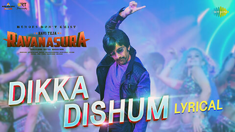 Dikka Dishum Lyrics English Translation — Ravanasura | Naresh Mamindla | Swathi Reddy Uk
