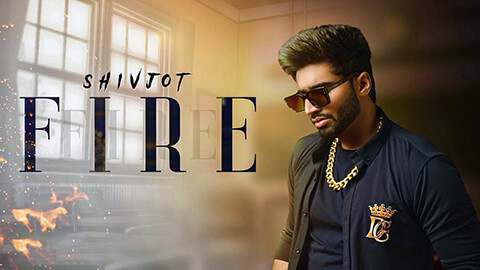 Fire Lyrics — Shivjot | Aave Ni Ave Munda