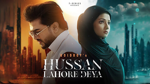 Husan Lahore Deya Lyrics — Goldboy