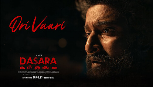 Ori Vaari Lyrics Translation — Dasara | Santhosh Narayanan