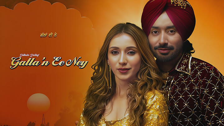 Gallan Ee Ney Lyrics — Satinder Sartaaj