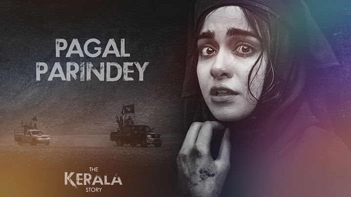 Pagal Parindey Lyrics Meaning — The Kerala Story | Sunidhi Chouhan