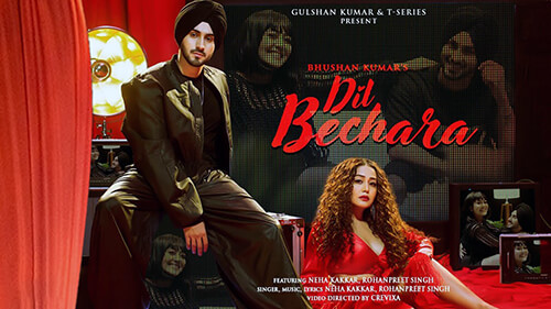 Dil Bechara Lyrics English Translation — Neha Kakkar | Rohanpreet Singh