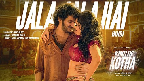 Jala Jala Hai Lyrics King of Kotha