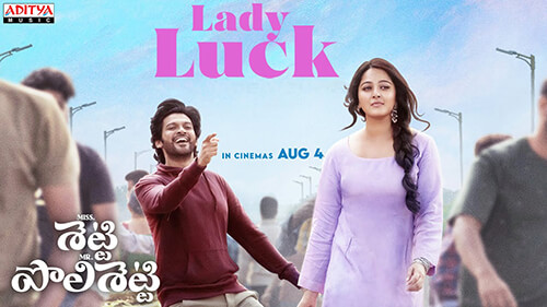 Lady Luck Lyrics — Miss Shetty Mr Polishetty | Karthik