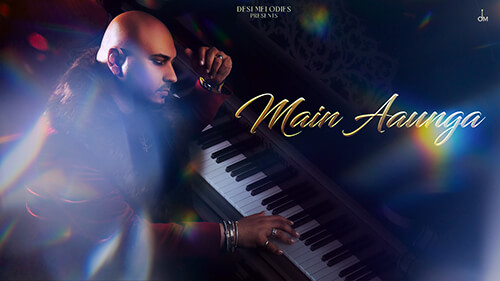 Main Aaunga Lyrics — B Praak