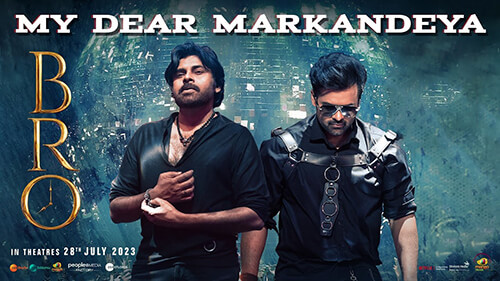 My Dear Markandeya Lyrics Translation — BRO | Revanth | Snigdha Sharma