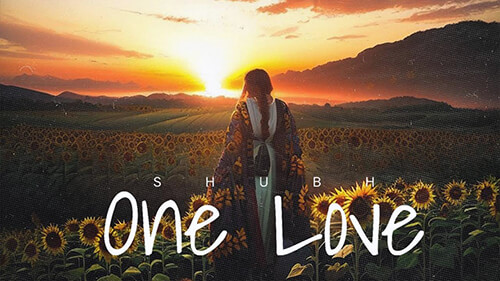 One Love Lyrics Translation — Shubh | Lagdi Tu Ambra To Aayi Soniye