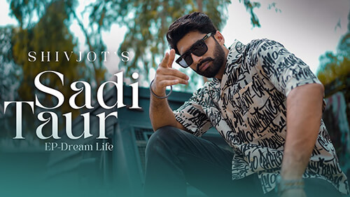 Sadi Taur Lyrics — Shivjot