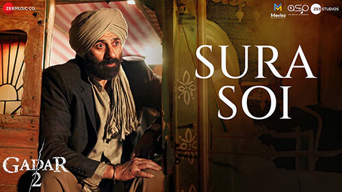 Sura Soi Lyrics [Meaning]: Gadar 2 | Sukhwinder Singh