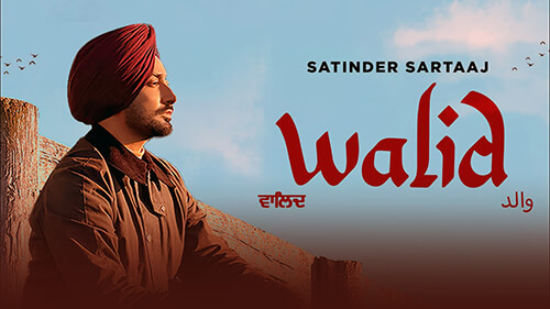 Walid Lyrics — Satinder Sartaaj