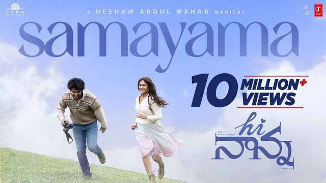 Samayama Lyrics Translation — Hi Nanna | Anurag Kulkarni | Sithara Krishnakumar