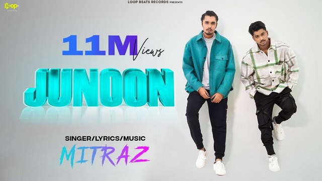 Junoon Lyrics Meaning: Mitraz