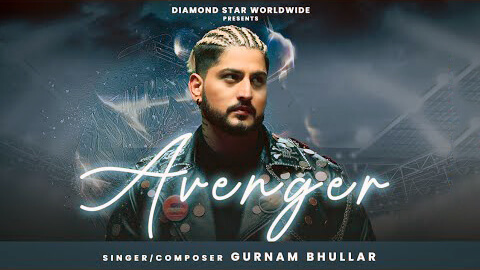 Gurnam Bhullar Avenger lyrics